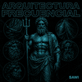Arquitectura Frecuencial - Guía Definitiva - SawI